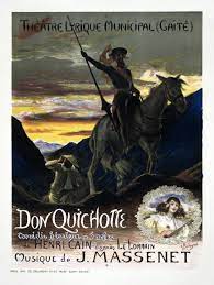 Opera Don Quichotte, by Massenet