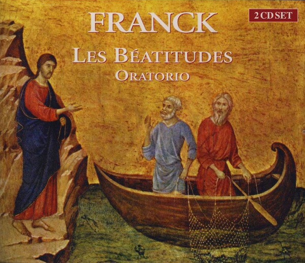 Album cover to Les Beatitudes, composed by César Franck